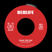 Load image into Gallery viewer, (FNJ-036) Redlife “Yagga Yaw Yaw" b/w “Who’s Talking Weight"