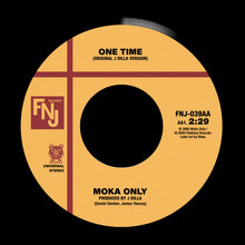 Load image into Gallery viewer, (FNJ-039) Moka Only feat. MF DOOM & J DILLA "More Soup" b/w "One Time" (PRE ORDER)
