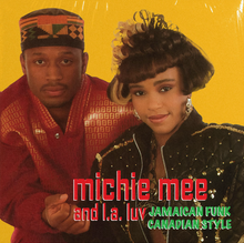 Load image into Gallery viewer, (FNJ-038) Michie Mee & L.A. Luv "Jamaican Funk Canadian Style" (PRE SALE)