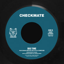 Load image into Gallery viewer, (FNJ-005) Checkmate, Concise & Royce Da 5’9 “R.A.W.” b/w "Big Time"