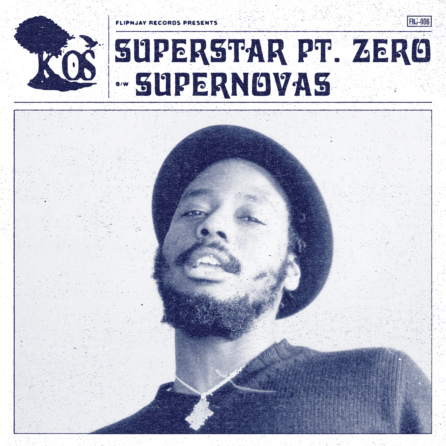 FNJ-006) k-os “Superstar Pt. Zero” b/w 