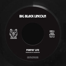 Load image into Gallery viewer, (FNJ-007) Big Black Lincoln “Pimpin’ Life” b/w "All Of You (Extended Mix)"