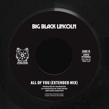 Load image into Gallery viewer, (FNJ-007) Big Black Lincoln “Pimpin’ Life” b/w "All Of You (Extended Mix)"