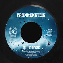 Load image into Gallery viewer, (FNJ-008) Frankenstein “The Rain Is Gone” b/w "All Hands"
