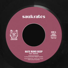 Load image into Gallery viewer, (FNJ-010) Saukrates “Hate Runs Deep” b/w “Hate Runs Deep (The Circle Remix)”