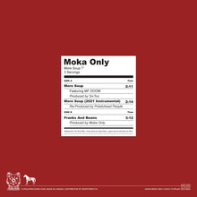 Load image into Gallery viewer, (FNJ-022) Moka Only “More Soup" (feat. MF DOOM) + "More Soup (2020 Potatohead People Instrumental)" b/w "Frank & Beans"