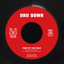 Load image into Gallery viewer, (FNJ-024) Dru Down "Pimp Of The Year" b/w "Ice Cream Man"
