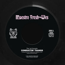 Load image into Gallery viewer, (FNJ-027) Maestro Fresh-Wes "Conductin' Thangs" b/w “Conductin’ Thangs (K-Cut Remix)”