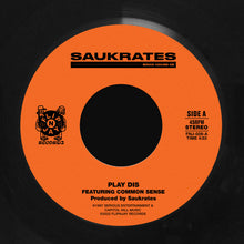 Load image into Gallery viewer, (FNJ-028) Saukrates Brick House 45: "Play Dis" feat. Common" b/w "Rollin'" feat. Masta Ace & O.C.