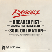 Load image into Gallery viewer, (FNJ-012) Rascalz “Dreaded Fist” b/w "Soul Obligation"