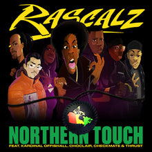 Load image into Gallery viewer, (FNJ-001) Rascalz "Northern Touch" feat. Kardinal Offishall, Choclair, Checkmate & Thrust b/w "Northern Touch (Instrumental)"