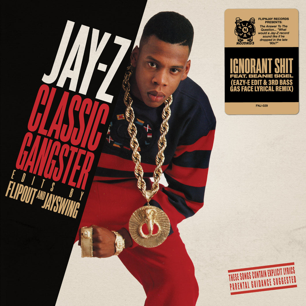 (FNJ-029) Jay-Z Classic Gangster Edits: “Ignorant Shit (Eazy-E Edit)” & “Ignorant Shit (3rd BASS Edit)