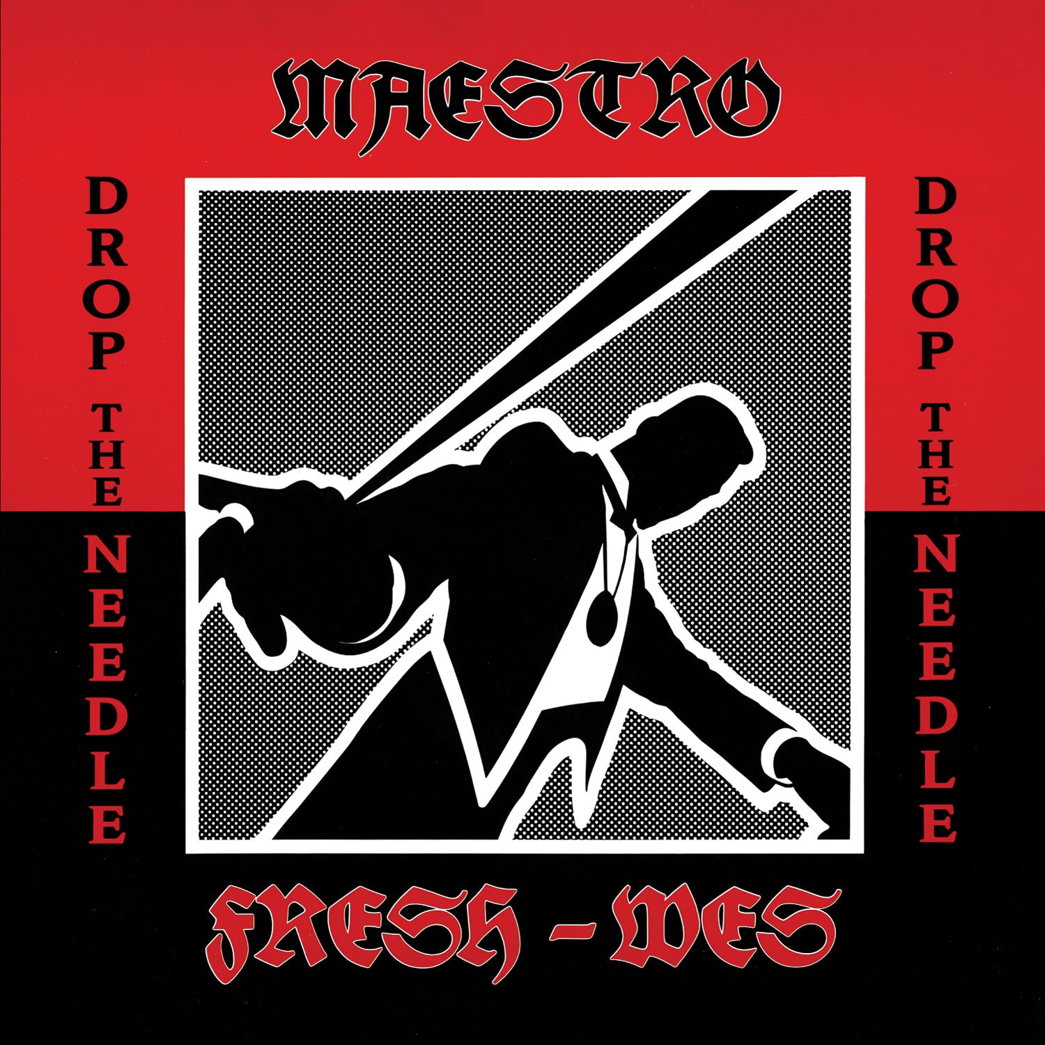 FNJ-037) Maestro Fresh-Wes “Drop The Needle