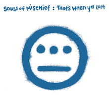 Load image into Gallery viewer, (FNJ-041) Souls Of Mischief "That's When Ya Lost" b/w "Let 'Em Know (OG 12" Version)"

