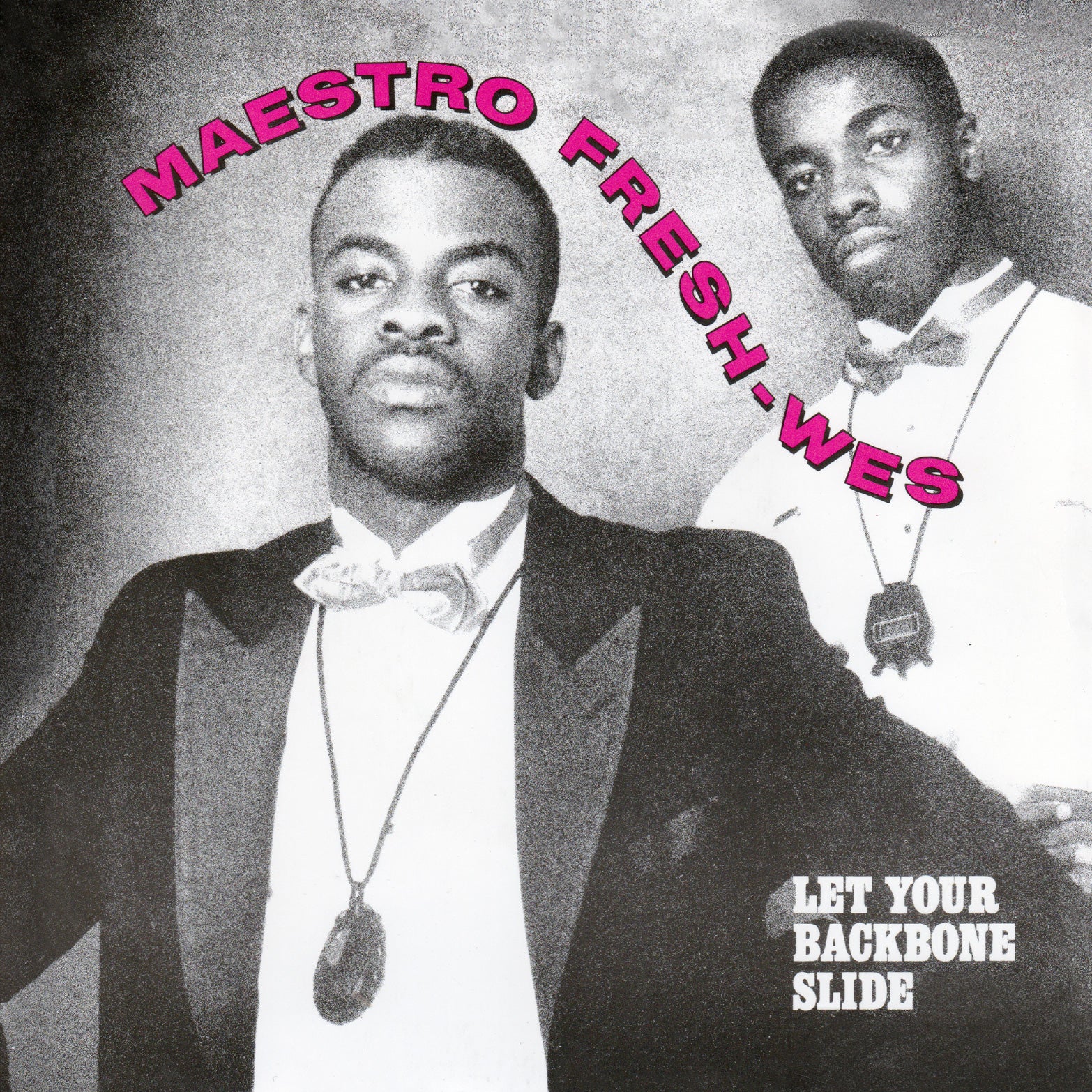 (FNJ-002) Maestro Fresh-Wes “Let Your Backbone Slide” b/w "I'm Showin' You"