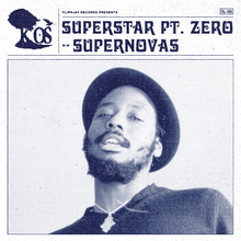 Load image into Gallery viewer, (FNJ-006) k-os “Superstar Pt. Zero”
