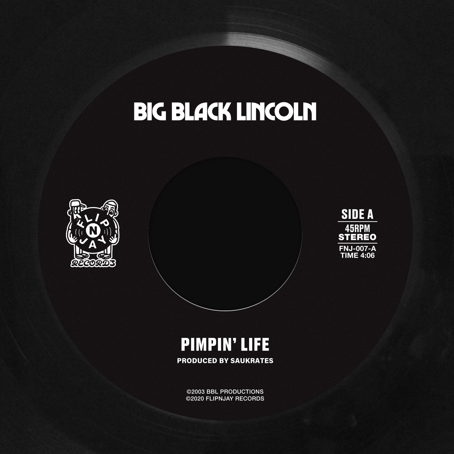 FNJ-007) Big Black Lincoln “Pimpin' Life” b/w 