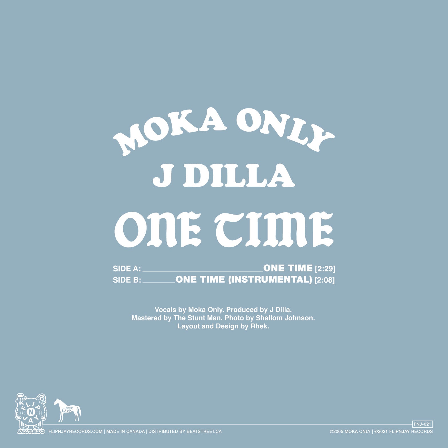 MOKA ONLY One Time 新品未使用7インチ盤　J Dilla FNJ-021) Moka Only “One Time (OG Version)” b/w 